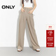 ONLY2025秋季新款通勤百搭高腰西裝褲收腰闊腿休閑褲女|125114020 E11 腰果沙色 S