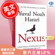 現貨 智人之上 Nexus 從石器時(shí)代到AI時(shí)代的信息網(wǎng)絡(luò )簡(jiǎn)史 平裝 尤瓦爾·赫拉利新書(shū) 人類(lèi)簡(jiǎn)史未來(lái)簡(jiǎn)史今日簡(jiǎn)史作者 英文原版