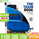 DK出品 火車(chē)圖解百科 英文原版The Train Book:The Definitive Visual History 精裝大開(kāi)火車(chē)歷史視覺(jué)圖解科普百科 鐵路之父喬治斯蒂芬森