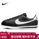 耐克NIKE休閑鞋男子板鞋阿甘鞋CORTEZ運動(dòng)鞋DM4044-001黑白42