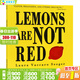 檸檬不是紅色的 Lemons Are Not Red 玩轉顏色 英文版兒童英語(yǔ)啟蒙認知學(xué)習圖畫(huà)書(shū) 張湘君書(shū)單推薦 進(jìn)口原版洞洞書(shū)