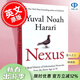 現貨 智人之上 Nexus 從石器時(shí)代到AI時(shí)代的信息網(wǎng)絡(luò )簡(jiǎn)史 精裝 尤瓦爾·赫拉利新書(shū) 人類(lèi)簡(jiǎn)史未來(lái)簡(jiǎn)史今日簡(jiǎn)史作者 英文原版