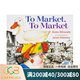 英文原版 To Market, To Market 去市場(chǎng) 吳敏蘭繪本123 兒童早教繪本圖畫(huà)書(shū) 廖彩杏韻文 插畫(huà)名家經(jīng)典必藏好書(shū) 綠山墻