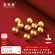 金至福黃金古法足金轉運珠單個(gè)金珠DIY手工配件可編繩手鏈送女友情侶 古法轉運珠【直徑約7mm】不配證書(shū) 單個(gè)金珠-約0.9克【多退少補】