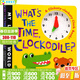 鱷魚(yú)時(shí)鐘書(shū) 英文原版繪本 What's The Time Clockodile兒童時(shí)間認知紙板操作書(shū)