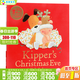 小狗奇普的平安夜 英文原版繪本 Kipper‘s Christmas Eve 平裝 廖彩杏書(shū)單 獲斯馬爾蒂斯獎 兒童啟蒙認知幼少兒圖書(shū)英語(yǔ)圣誕節主題