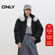 ONLYONLY2025冬季新款90白鴨絨面料珠光可拆卸毛領(lǐng)羽絨服女|125423011 E40豪華黑色 XS