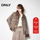 ONLY秋季時(shí)尚復古純棉寬松落肩牛仔棉服外套女|124322001 C11 石灰茸沙色 S (160) 80A