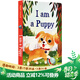 英文原版 I am a Puppy 我是一只小狗 兒童英語(yǔ)啟蒙早教圖畫(huà)紙板書(shū) 經(jīng)典睡前故事童書(shū) 親子繪本 斯凱瑞我是一只兔子同系列 綠山墻