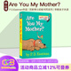 英文原版 Are You My Mother? 兒童紙板書(shū) 啟蒙學(xué)習 P.D.Eastman作品  Dr. Seuss蘇斯博士紙板書(shū)同系列 早教親子共讀  撕不爛 綠山墻 英文原版