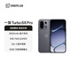 一加 Turbo 6X Pro 8GB+256GB 躍馬黑 oppo 8000mAh電池 天璣 7400 SUPER 5G智能長續航手機 國家補貼