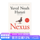 英文原版 Nexus 智人之上 石器時(shí)代至人工智能的信息網(wǎng)絡(luò)簡(jiǎn)史 尤瓦爾·赫拉利24年新作  Yuval Noah Harari 綠山墻 Nexus
