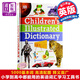 少兒圖解字典 英文原版 Children's Illustrated Dictionary