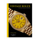 Vintage Rolex 中古勞力士:收藏 腕表手表圖鑒 英文原版進口書籍 古董勞力士畫冊 風車圖書