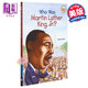 馬丁路德金是誰(shuí)？英文原版 Who Was Martin Luther King, Jr.?