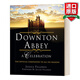 Downton Abbey - A Celebration 英文原版 唐頓莊園慶典英劇全六季官方設(shè)定藝 英文版 進口英語原版書籍