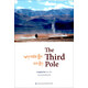 第三極 附贈DVD 英文 郭新 五洲傳播出版社 紀錄片第三極同名圖書(shū) 青藏高原人與自然之間平衡共生