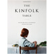 現(xiàn)貨 Kinfolk餐桌 親友小聚：獻給生活中的每一場小聚會 英文原版 The Kinfolk Table 知名季刊 進口圖書 life style 生活時尚