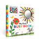 英文原版 艾瑞卡爾 Eric Carle My First Busy Book 大開(kāi)本紙板書(shū)