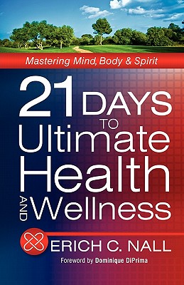 21 Days to Ultimate Health and