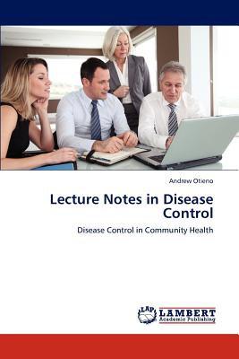 Lecture Notes in Disease Control