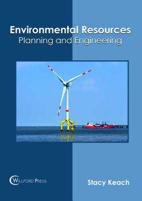 预订Environmental Resources: Planning and Engineerin