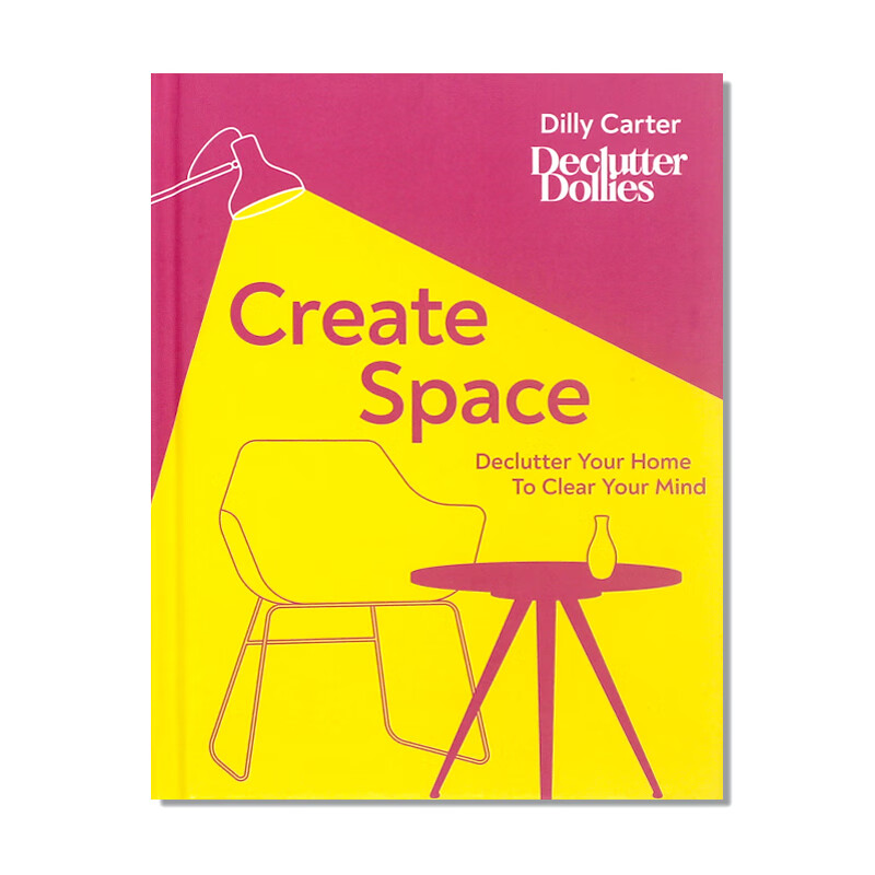 现货 Create Space 创造空间: 整理你的家来清理你的思绪 简化生活空间 家庭实用指南 DK百科 英文原版