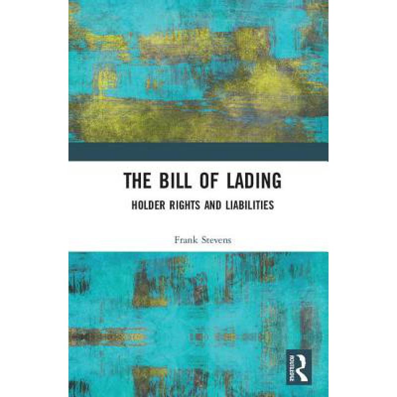 预订 The Bill of Lading: Holder Rights and Liabil...