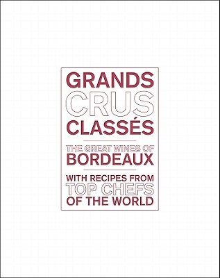 【预订】grands crus classes: the great wines of