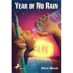 

Year of No Rain