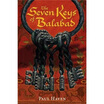 

The Seven Keys of Balabad