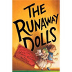 The Runaway Dolls huismerk kopen in de aanbieding