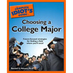 

The Complete Idiots Guide to Choosing a College Major