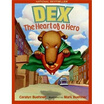 

Dex The Heart of a Hero
