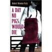 

A Day No Pigs Would Die Audio CD