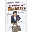 

My Mother Got Married&Other Disasters