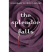 

The Splendor Falls