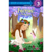 

Fairies a True Story Step Into Reading