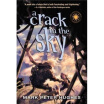 

A Crack in the Sky