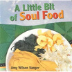 

A Little Bit of Soul Food