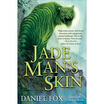 

Jade Mans Skin