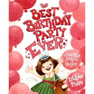 

The Best Birthday Party Ever