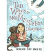 Ten Ways To Make My Sister Disappear huismerk kopen in de aanbieding