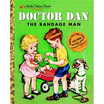 

Doctor Dan the Bandage Man