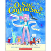 

O Say Can You See
