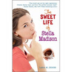 

The Sweet Life of Stella Madison