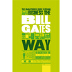 The Unauthorized Guide To Doing Business Bill Gates Way huismerk kopen in de aanbieding