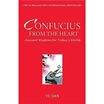 

Confucius from the Heart