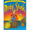 

Moby Stink The Adventures of Uncle Stinky