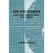 

On Pictures&the Words that Fail Them